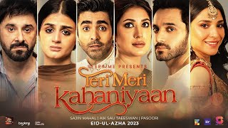 Teri Meri Kahaniyaan  Trailer  Mehwish  Wahaj  Sheheryar  Ramsha  Hira  Mani  Feature Film [upl. by Ocirederf]