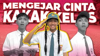 DRAMA MENGEJAR CINTA KAKAK KELAS [upl. by Aradnahc]