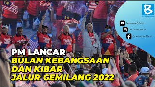 PM lancar Bulan Kebangsaan dan Kibar Jalur Gemilang 2022 [upl. by Grote472]