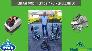 Entkalkung Microcleaner Thermostar MedicleanTec [upl. by Birkett]