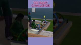 100 Baby Challenge [upl. by Takara432]