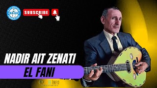 Nadir Ait Zenati  El Fani Audio Officiel [upl. by Amrita]