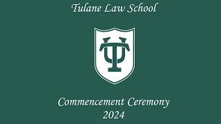 2024 Tulane Law School Commencement Ceremony [upl. by Jez409]