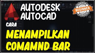 AutoCAD Cara Menampilkan Command Bar Yang Hilang [upl. by Dlarej]