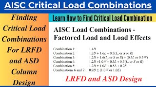 AISC Critical Load Combinations For LRFD and ASD Design of Columns Solved Problem [upl. by Aitahs]