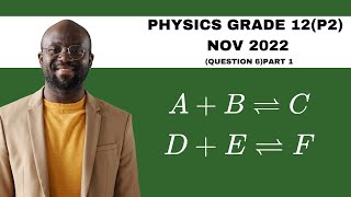 Grade 12 Physics Grade 12P2 Nov 2022 Question 6Part 1 [upl. by Irt]