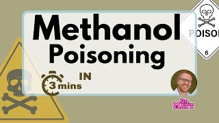 Methanol Poisoning  Why is methanol dangerous [upl. by Nahtiek]