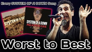 We Ranked EVERY song by System of a Down [upl. by Ardnoid]