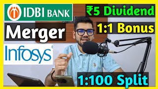 IDBI Bank Merger  Infosys Ltd Declared High Dividend Bonus amp Split With Ex Dates [upl. by Lokkin]