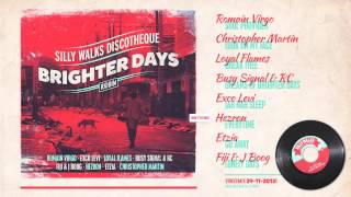 Brighter Days Riddim Megamix  prod by Silly Walks Discotheque [upl. by Yesdnil]