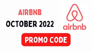 NEW Airbnb Promo Code October 2022 Coupon Code Discount Code [upl. by Hcurob]