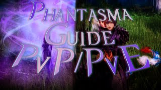 BDM Updated Guide On How To Play Phantasma PvPPvE [upl. by Hameerak464]