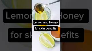 Lemon and honey skin benefits skincare lemonandhoney shorts tcofyourself [upl. by Glassman]