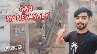 Gau My new Naly banne ka kam shuru 🤩 ll Pakistani village vlog video [upl. by Alida]