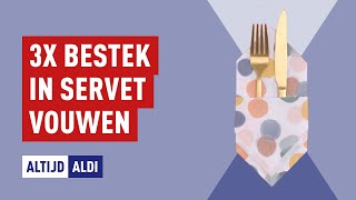 Servet vouwen 3 makkelijke variaties om bestek in een servet te vouwen  Altijd ALDI [upl. by Yrehcaz]