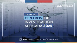 Taller de postulación concurso de Centros de Investigación Aplicada 2025 [upl. by Eiddam]