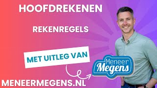 Meneer Megens Rekenuitleg hoe kan ik rekenen met De Rekenregels [upl. by Baxy]