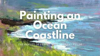 Painting Hawaii Coastline  The Beauty of Pastel with Bethany Fields [upl. by Nosraep526]