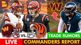 Commanders Report LIVE Latest Commanders Trade Rumors Ft Haason Reddick  Week 3 Preview vs CIN [upl. by Bruner]