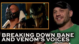 Tom Hardy breaks down his Bane and Venom voices [upl. by Graybill991]