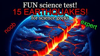 Earthquake IQ Test Can You Score 100 [upl. by Nosduj]