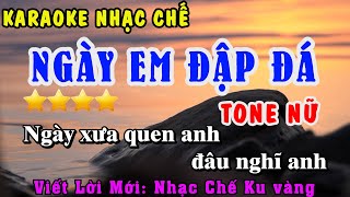 Karaoke Ngày Em Đập Đá Tone Nữ  Viết Lời Mới Nhạc Chế Ku Vàng [upl. by Madra655]