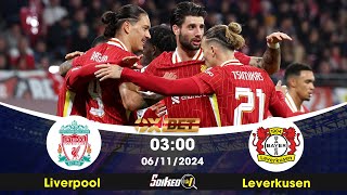 Soi kèo Liverpool vs Bayer Leverkusen  03h00  06112024 [upl. by Theran]