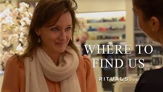 Where to find us  Inside Rituals [upl. by Ileek239]