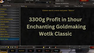 Wotlk 33k Gold profit in 1hour with Enchanting From 11k sold  Wow Wotlk classic [upl. by Imre48]