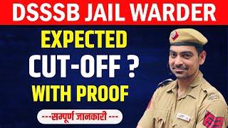 DSSSB Jail Warder Expected Cutoff  DSSSB Jail Warder Expected Cutoff with Proof dsssbjailwarder [upl. by Selia]