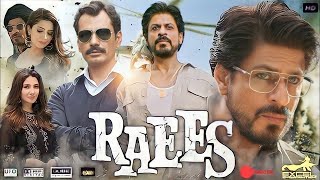 Raees Full movie 2017 ShahRukh Khan Mahira Khan Nawazuddin Siddiqui movie Facts Review Raees [upl. by Azerila]