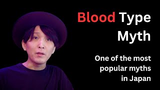 Blood Type Myth in Japan [upl. by Ailuy960]