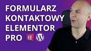 Jak Zrobić Formularz Kontaktowy WordPress Elementor Pro Poradnik [upl. by Schroeder49]