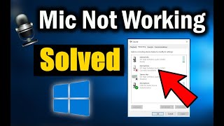 Fix Microphone Not Working on Windows 10 [upl. by Sherri]