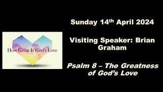 Sunday 24th April Visiting Speaker Brian Graham [upl. by Airottiv626]