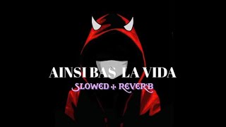 Ainsi Bas La Vida  Indila  Slowed  Reverb [upl. by Siloam]