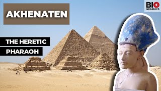 Akhenaten The Heretic Pharaoh [upl. by Ruford]