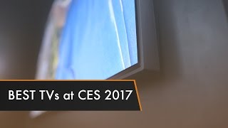 Best TVs of CES 2017  OLED and QLED Go to War [upl. by Manton]