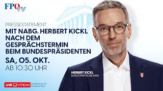 Statement von Herbert Kickl nach dem Gesprächstermin beim Bundespräsidenten [upl. by Rebecka233]