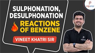 Sulphonation and Desulphonation  IIT JEE  Vineet Khatri  ATP STAR [upl. by Eckart795]