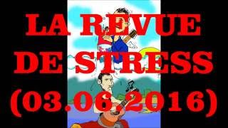 BENZÉMA BOLLORÉALMA ET AUTRES ZOUAVES quotLa revue de stress 03062016quot [upl. by Neiv]