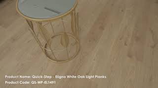 Quick Step Eligna  White Oak Light Planks [upl. by Callery413]