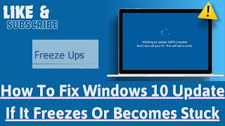 How To Fix Windows 10 Update If It Freezes Or Becomes Stuck [upl. by Flin]