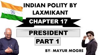 Indian Polity by Laxmikant chapter 17 President Part 1for UPSCState PSCssc cgl mains GS 2 [upl. by Boot]