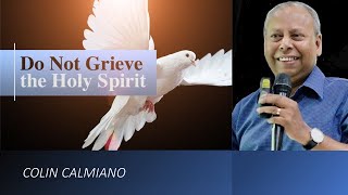 LIVEDO NOT GRIEVE THE HOLY SPIRITCOLIN [upl. by Hillell]