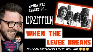 LED ZEPPELIN  WHEN THE LEVEE BREAKS UK Reaction  SO GOOD MY TROUSERS JUSTFELL OFF [upl. by Annayk]