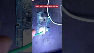 👉📱✅ M21M30 SHORT PCB REPAIR viralshort2024 latestshort2024 youtubeshort2024 [upl. by Amarette319]