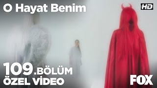 Efsunun melekleri ile başı dertte O Hayat Benim 109 Bölüm [upl. by Sivi]