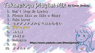 高瀬統也 Takasetoya Playlist Mixed by taniajovianaa [upl. by Seagrave170]