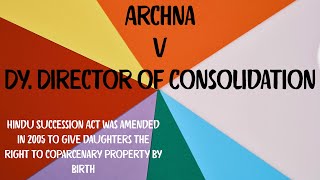 Archna v Dy Director of Consolidation High Court of Allahabad on 27032015 [upl. by Ielirol]